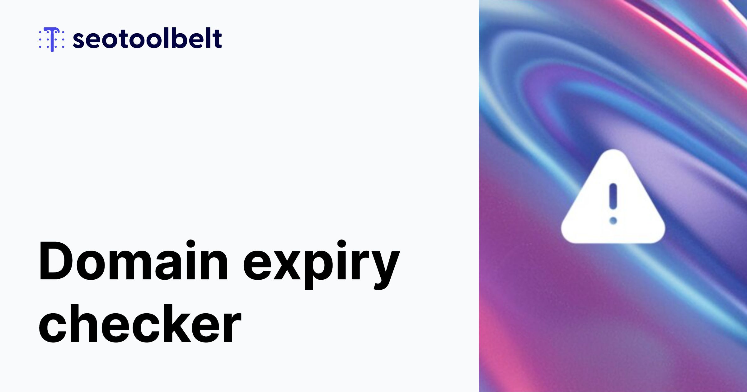 Domain Expiry Checker – SEO Toolbelt